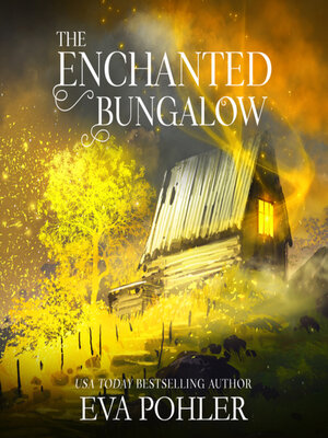 cover image of The Enchanted Bungalow
